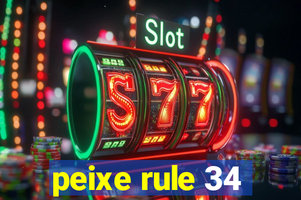 peixe rule 34