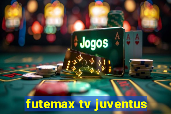 futemax tv juventus