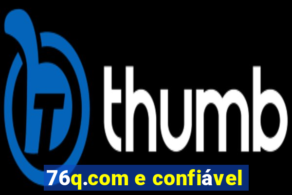 76q.com e confiável