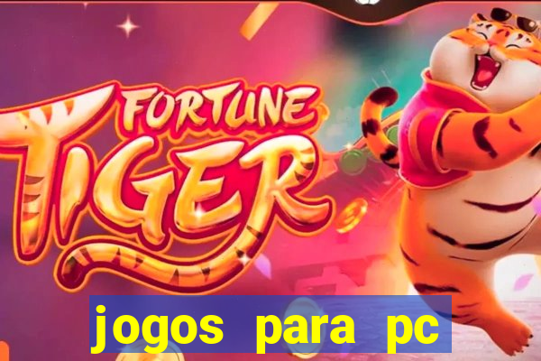 jogos para pc windows 7 gratis