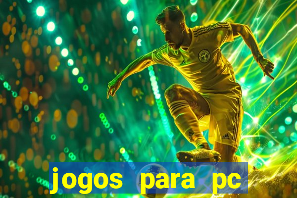 jogos para pc windows 7 gratis