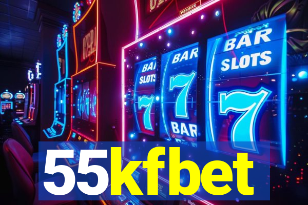 55kfbet