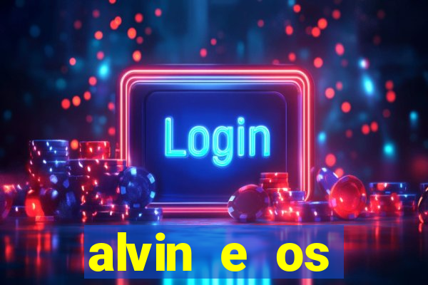 alvin e os esquilos personagens nomes