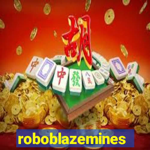 roboblazemines