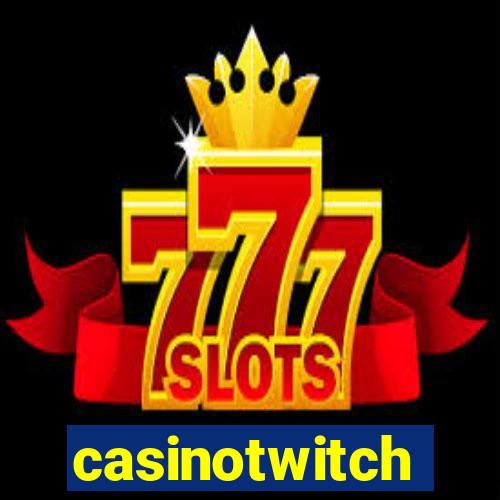 casinotwitch