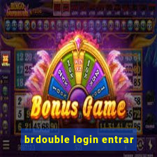 brdouble login entrar