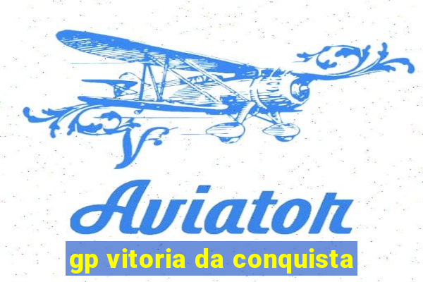 gp vitoria da conquista