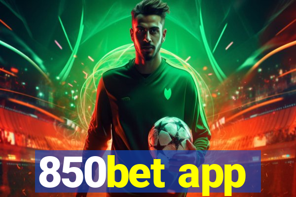 850bet app