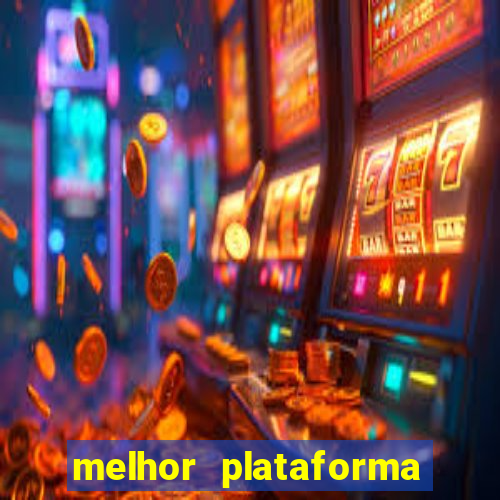 melhor plataforma de aposta