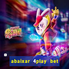 abaixar 4play bet baixar app