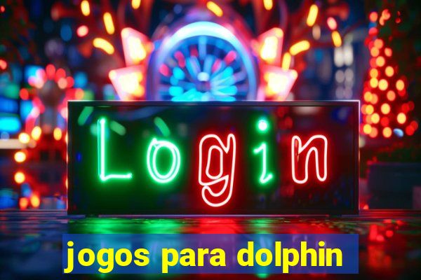 jogos para dolphin