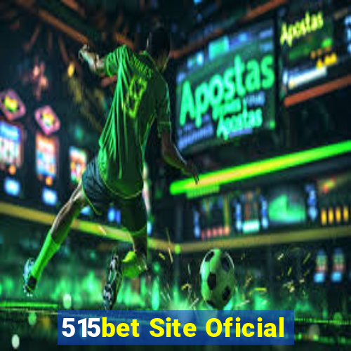 515bet Site Oficial