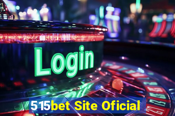 515bet Site Oficial