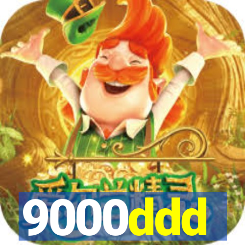 9000ddd