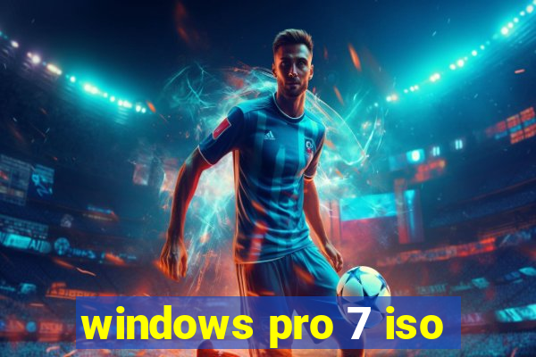 windows pro 7 iso