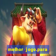 melhor jogo.para ganhar dinheiro