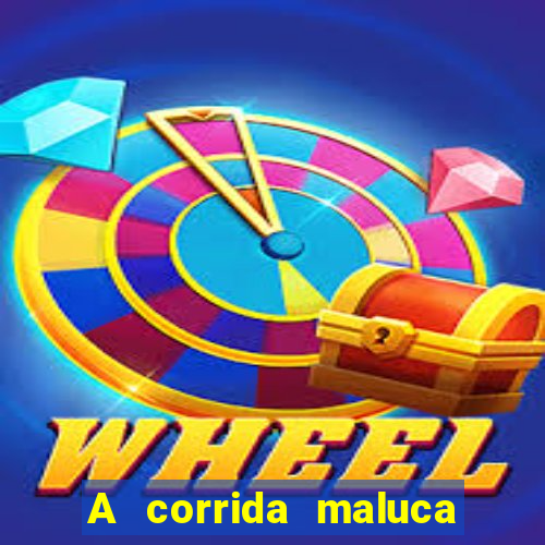 A corrida maluca filme completo dublado