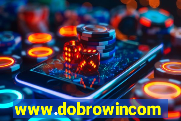 www.dobrowincom