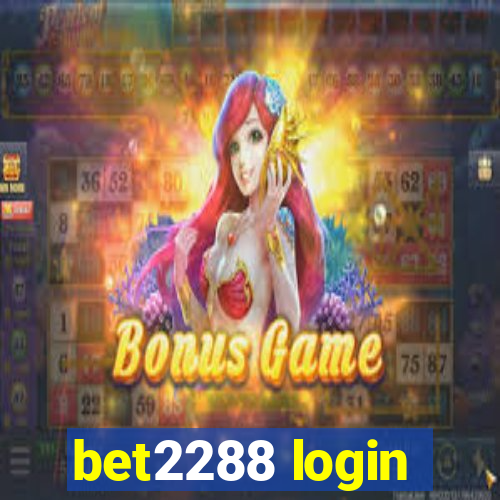 bet2288 login