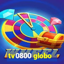 tv0800 globo