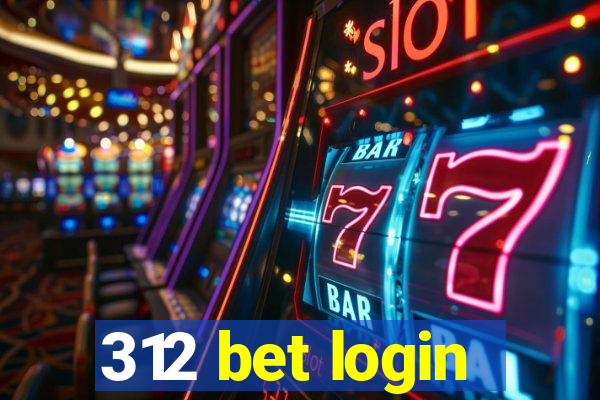 312 bet login