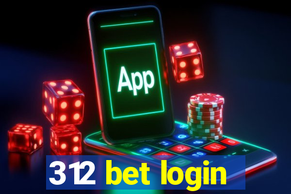 312 bet login