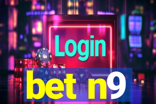 bet n9