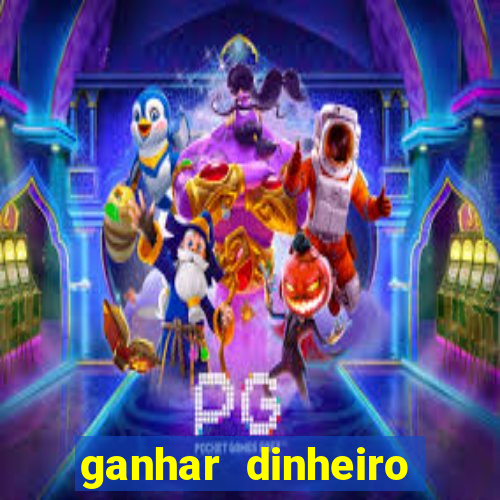 ganhar dinheiro online na hora jogando