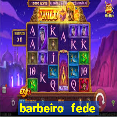 barbeiro fede quando morre