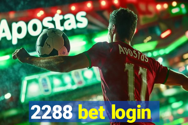 2288 bet login