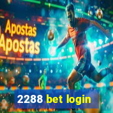 2288 bet login