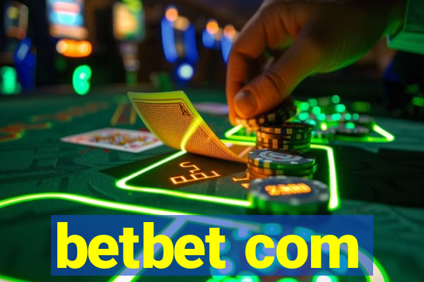 betbet com