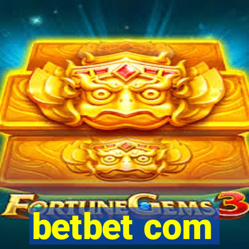 betbet com