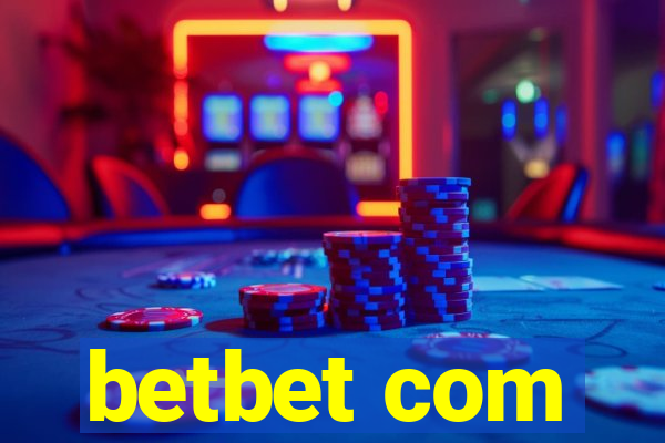 betbet com