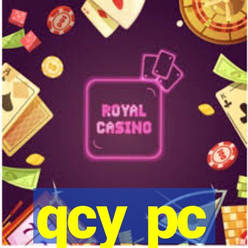 qcy pc