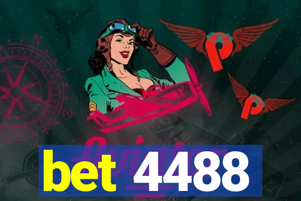 bet 4488