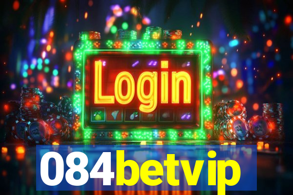 084betvip