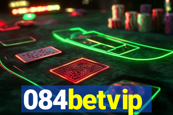 084betvip