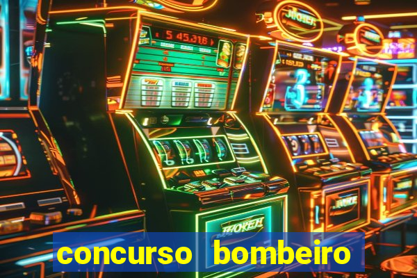 concurso bombeiro militar bahia 2025