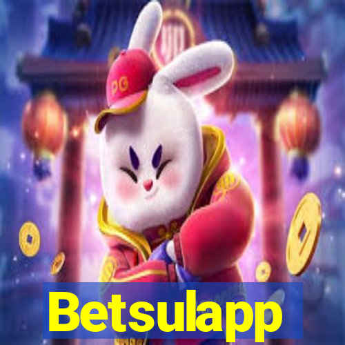 Betsulapp