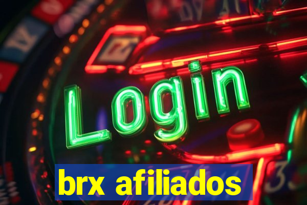 brx afiliados