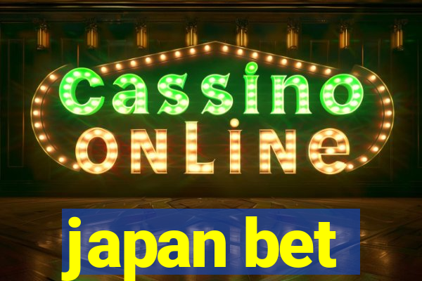 japan bet