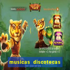 musicas discotecas anos 90