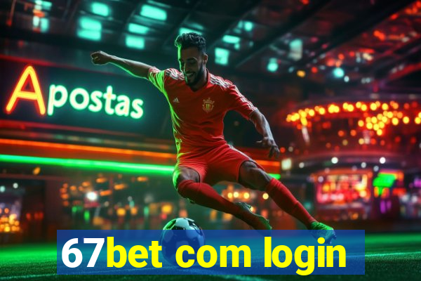 67bet com login