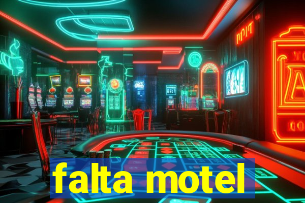 falta motel