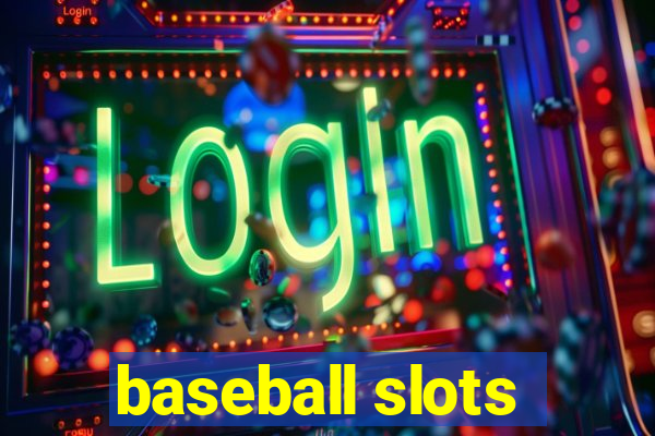 baseball slots