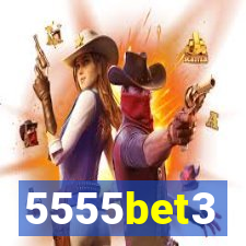 5555bet3