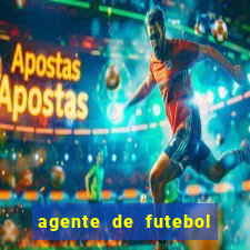 agente de futebol dinheiro infinito