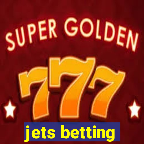 jets betting