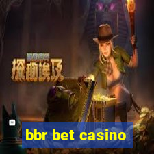 bbr bet casino